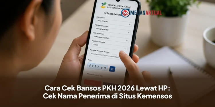 Cara Cek Bansos PKH 2026 Lewat HP: Cek Nama Penerima di Situs Kemensos