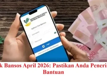 Cek Bansos 2026: Simak Cara, Syarat, dan Kriteria Penerimanya