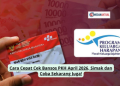 Cara Cepat Cek Bansos PKH April 2026, Simak dan Coba Sekarang Juga!