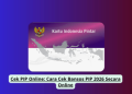 Cek PIP Online: Cara Cek Bansos PIP 2026 Secara Online