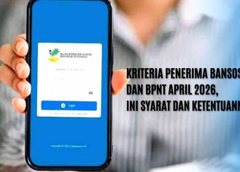 Kriteria Penerima Bansos PKH dan BPNT April 2026, Ini Syarat dan Ketentuannya