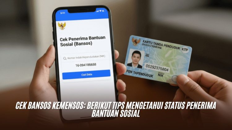 Cek Bansos Kemensos: Berikut Tips Mengetahui Status Penerima Bantuan Sosial