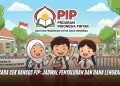 Cara Cek Bansos PIP: Jadwal Penyaluran dan Dana Lengkap