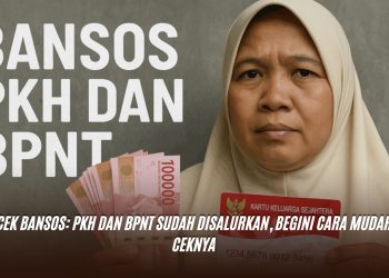 Cek Bansos: PKH dan BPNT Sudah Disalurkan, Begini Cara Mudah Ceknya