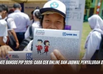 Update Bansos PIP 2026: Cara Cek Online dan Jadwal Penyaluran Dana