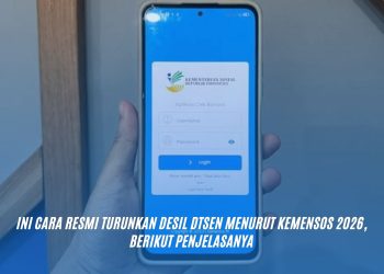 Ini Cara Resmi Turunkan Desil DTSEN Menurut Kemensos 2026, Berikut Penjelasanya