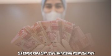 Cek Bansos PKH & BPNT 2026 Lewat Website Resmi Kemensos