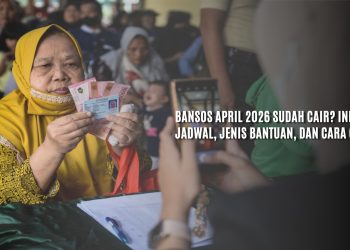 Bansos April 2026 Sudah Cair? Ini Jadwal, Jenis Bantuan, dan Cara Cek