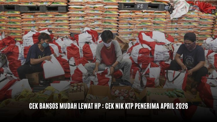Cek Bansos Mudah Lewat Hp : Cek NIK KTP Penerima April 2026