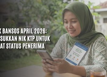 Cek Bansos April 2026: Masukkan NIK KTP untuk Lihat Status Penerima