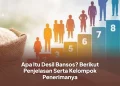 Apa Itu Desil Bansos? Berikut Penjelasan Serta Kelompok Penerimanya