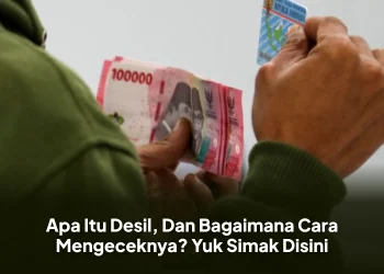 Apa Itu Desil, Dan Bagaimana Cara Mengeceknya? Yuk Simak Disini