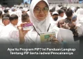 Apa Itu Program PIP? Ini Panduan Lengkap Tentang PIP Serta Jadwal Pencairannya