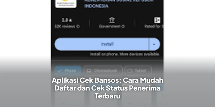 Aplikasi Cek Bansos: Cara Mudah Daftar dan Cek Status Penerima Terbaru
