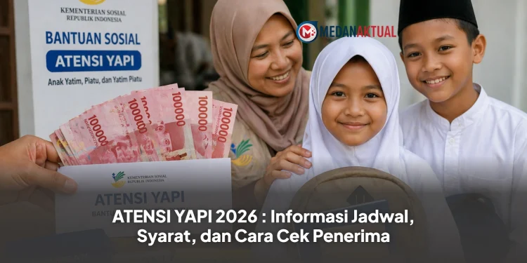 ATENSI YAPI 2026 : Informasi Jadwal, Syarat, dan Cara Cek Penerima