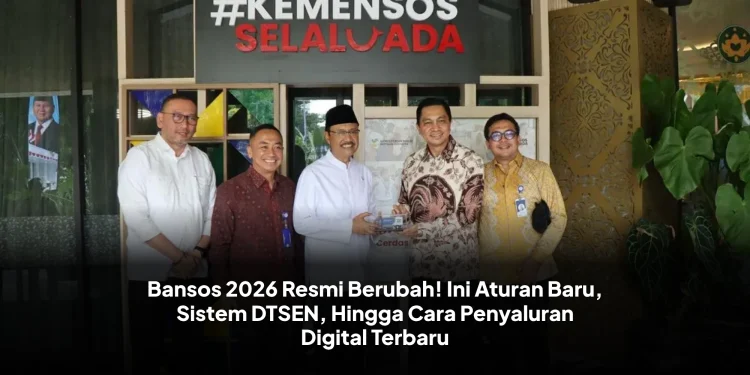 Bansos 2026 Resmi Berubah! Ini Aturan Baru, Sistem DTSEN, Hingga Cara Penyaluran Digital Terbaru