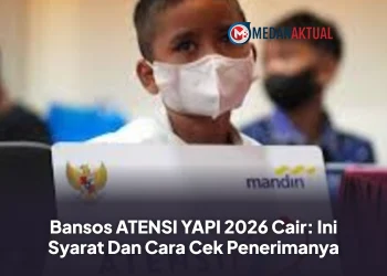 Bansos ATENSI YAPI 2026 Cair: Ini Syarat Dan Cara Cek Penerimanya