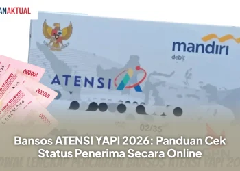 Bansos ATENSI YAPI 2026: Panduan Cek Status Penerima Secara Online