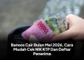Bansos Cair Bulan Mei 2026, Cara Mudah Cek NIK KTP Dan Daftar Penerima