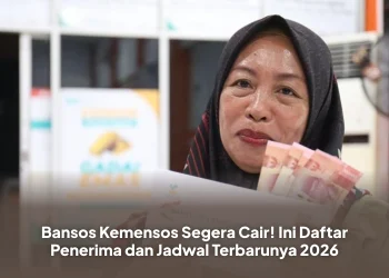 Bansos Kemensos Segera Cair! Ini Daftar Penerima dan Jadwal Terbarunya 2026