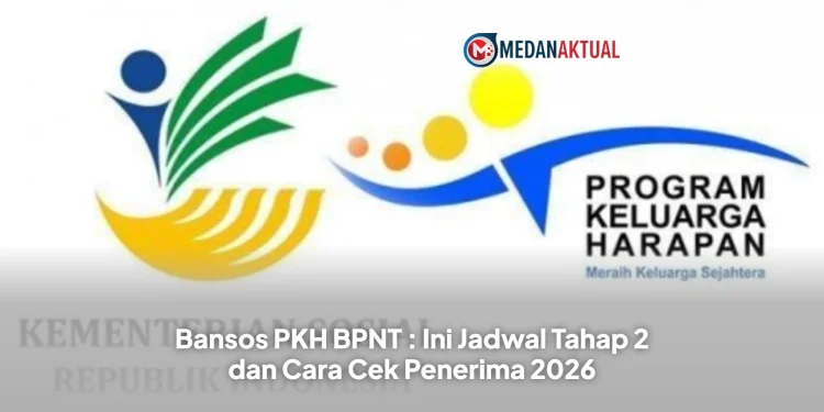 Bansos PKH BPNT : Ini Jadwal Tahap 2 dan Cara Cek Penerima 2026