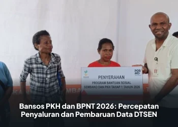 Bansos PKH dan BPNT 2026: Percepatan Penyaluran dan Pembaruan Data DTSEN
