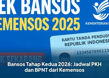Bansos Tahap Kedua 2026: Jadwal PKH dan BPNT dari Kemensos
