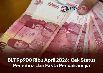BLT Rp900 Ribu April 2026: Cek Status Penerima dan Fakta Pencairannya