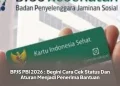 BPJS PBI 2026 : Begini Cara Cek Status Dan Aturan Menjadi Penerima Bantuan
