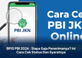 BPJS PBI 2026 : Siapa Saja Penerimanya? Ini Cara Cek Status Dan Syaratnya