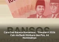 Cara Cek Bansos Kemensos : Triwulan II 2026 Cair via Bank Himbara dan Pos, Ini Nominalnya