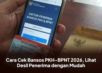Cara Cek Bansos PKH-BPNT 2026, Lihat Desil Penerima dengan Mudah