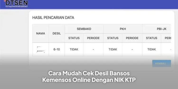 Cara Mudah Cek Desil Bansos Kemensos Online Dengan NIK KTP