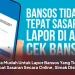Cara Mudah Untuk Lapor Bansos Yang Tidak Tepat Sasaran Secara Online, Simak Disini!