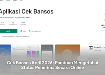 Cek Bansos April 2026: Panduan Mengetahui Status Penerima Secara Online