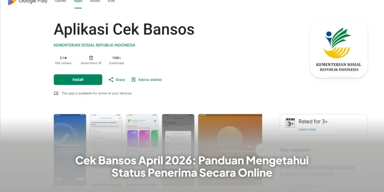 Cek Bansos April 2026: Panduan Mengetahui Status Penerima Secara Online
