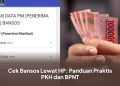 Cek Bansos Lewat HP: Panduan Praktis PKH dan BPNT