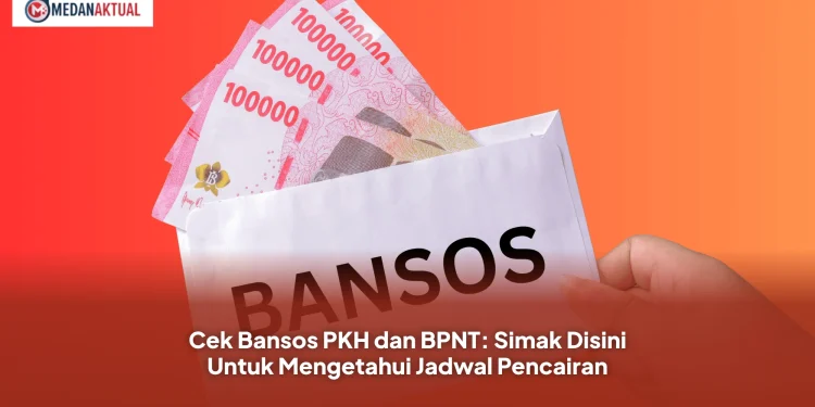 Cek Bansos PKH dan BPNT: Simak Disini Untuk Mengetahui Jadwal Pencairan