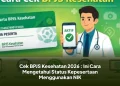 Cek BPJS Kesehatan 2026 : Ini Cara Mengetahui Status Kepesertaan Menggunakan NIK
