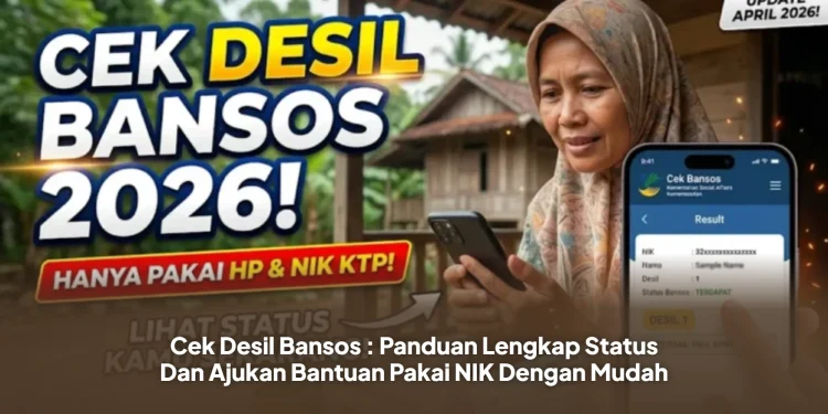 Cek Desil Bansos : Panduan Lengkap Status Dan Ajukan Bantuan Pakai NIK Dengan Mudah