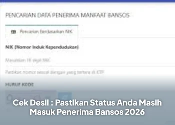 Cek Desil : Pastikan Status Anda Masih Masuk Penerima Bansos 2026