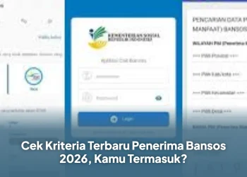 Cek Kriteria Terbaru Penerima Bansos 2026, Kamu Termasuk?