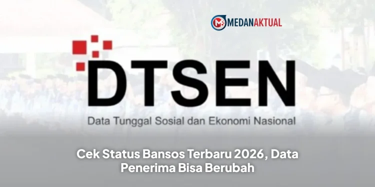 Cek Status Bansos Terbaru 2026, Data Penerima Bisa Berubah