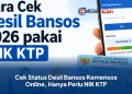 Cek Status Desil Bansos Kemensos Online, Hanya Perlu NIK KTP