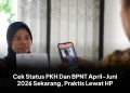Cek Status PKH Dan BPNT AprilCek Status PKH Dan BPNT April–Juni 2026 Sekarang, Praktis Lewat HP–Juni 2026 Sekarang, Praktis Lewat HP