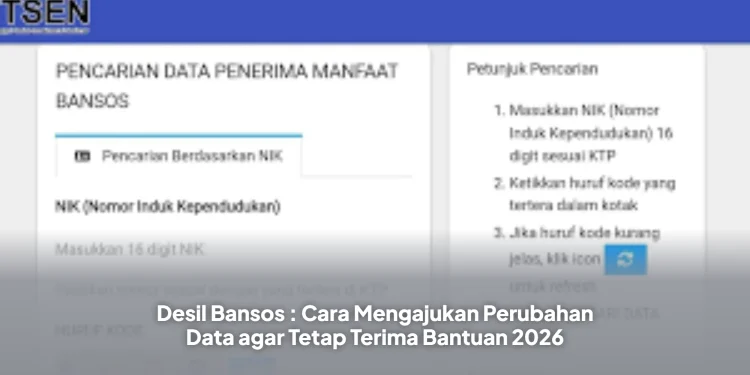 Desil Bansos : Cara Mengajukan Perubahan Data agar Tetap Terima Bantuan 2026
