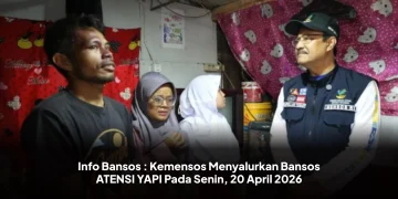 Info Bansos : Kemensos Menyalurkan Bansos ATENSI YAPI Pada Senin, 20 April 2026