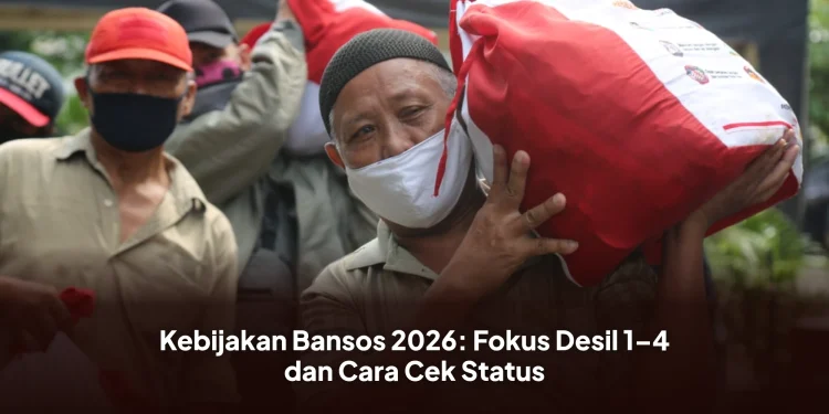 Kebijakan Bansos 2026: Fokus Desil 1–4 dan Cara Cek Status