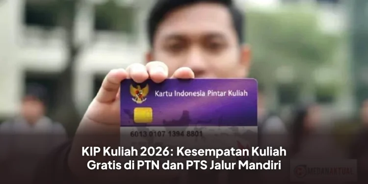 KIP Kuliah 2026: Kesempatan Kuliah Gratis di PTN dan PTS Jalur Mandiri