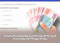 Kriteria Penerima Bansos PKH dan BPNT April 2026 yang Cair Minggu Ketiga
